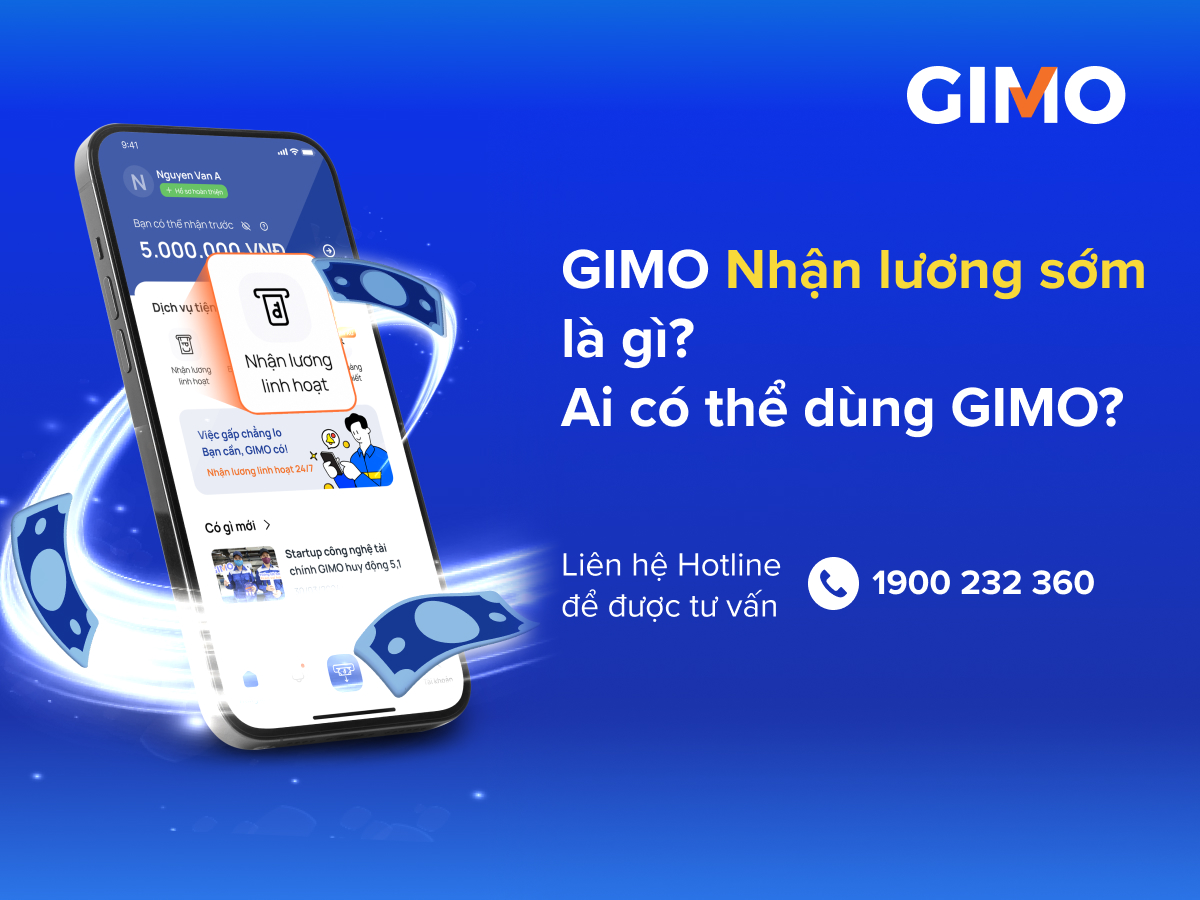GIMO Nhận lương sớm 24/7 dành cho ai?